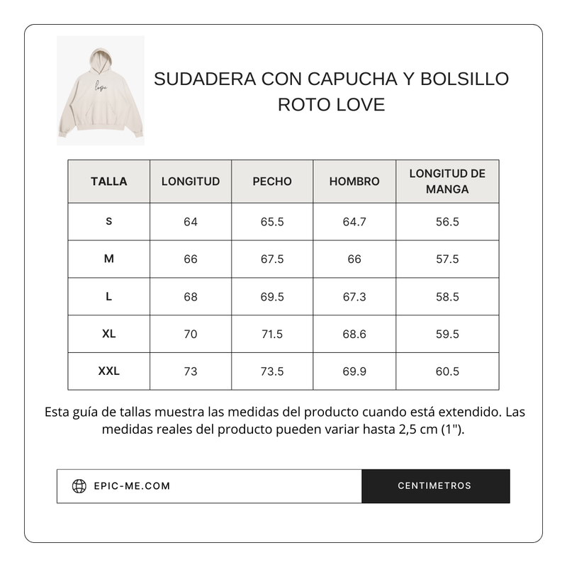 Size chart for Sudadera Con Capucha Love