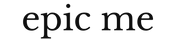 Logo de Epic Me, marca de streetwear premium atemporal
